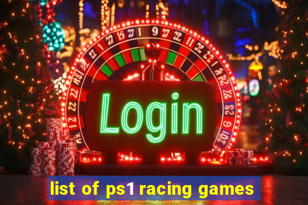 list of ps1 racing games